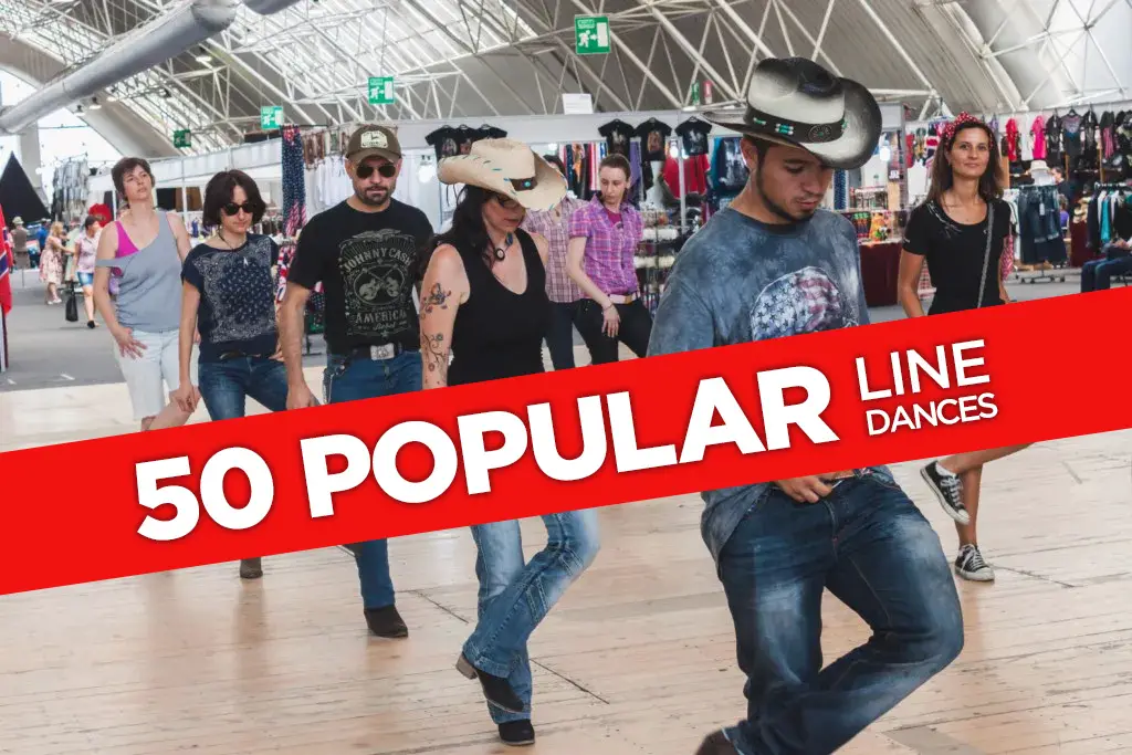 50 Popular Line Dances that Everyone Loves! » Country Dancing Tonight