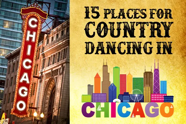 15 Places to country dance in Chicago.